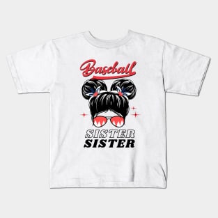 ฺBaseball sister funny baseball life messy bun Kids T-Shirt